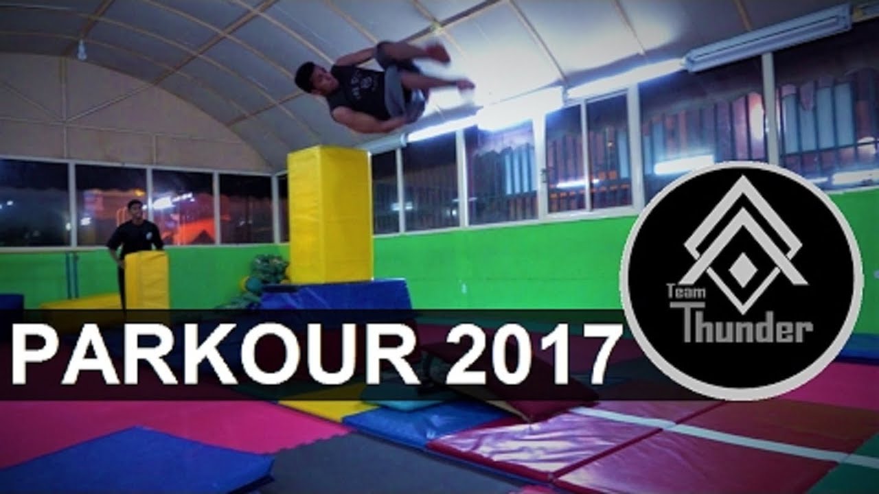 PARKOUR & FREERUNNING 2017 GYM EDITION - Thunder Team