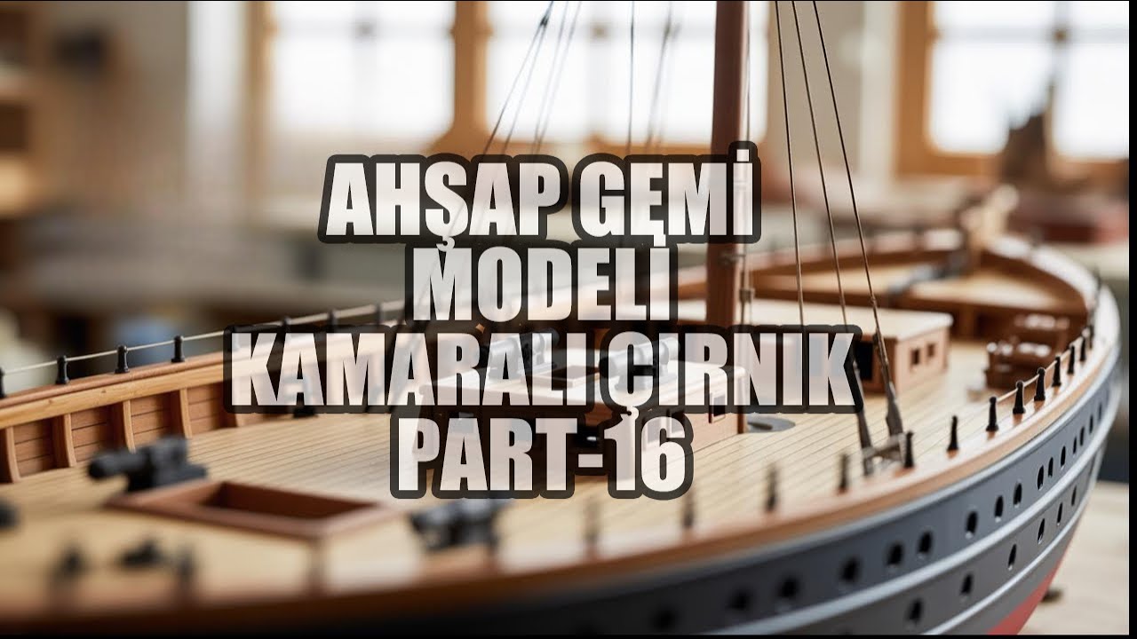 Evde Kendi Gemi Modelini Yapmak Çok Eğlenceli!