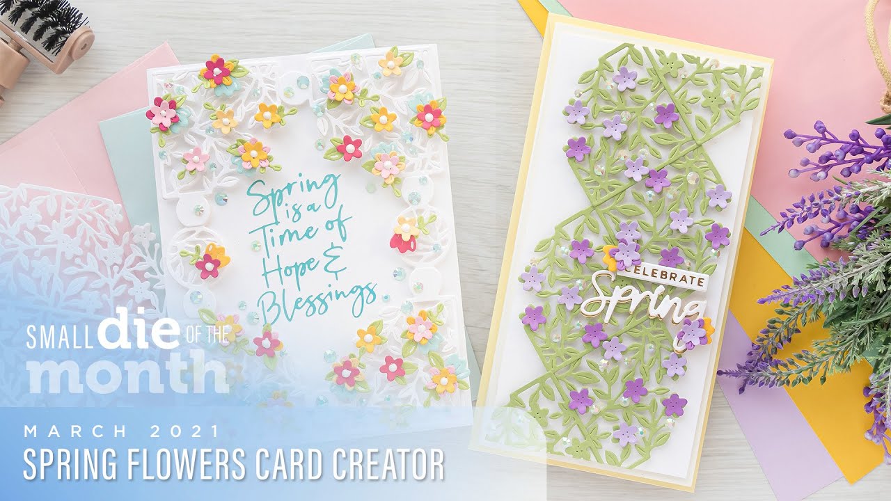 Spellbinders March 2021 Small Die of the Month – Spring Flowers Card Creator