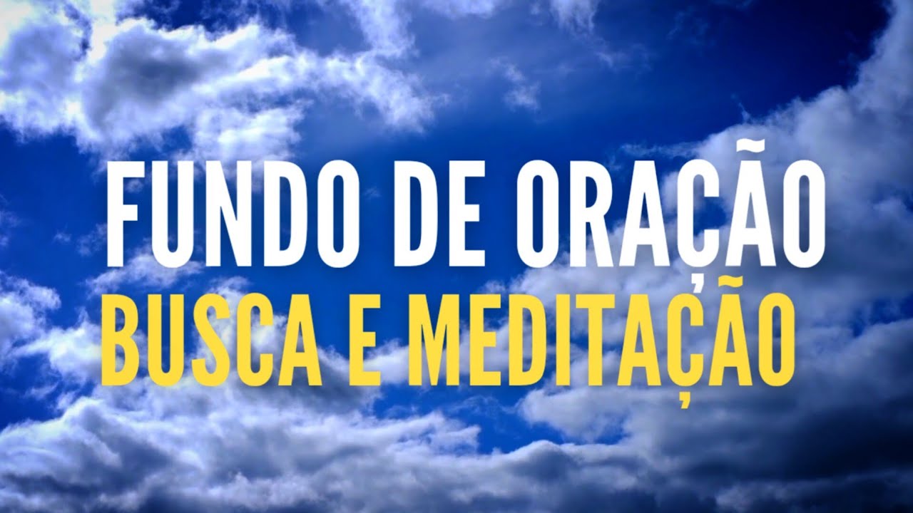 Fundo de oração - Busca e Meditação Piano Suave 