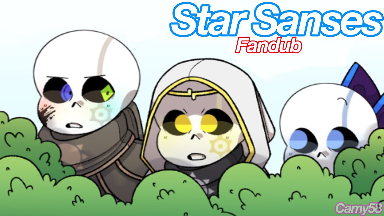 Star Sanses!!||Fandub Random||