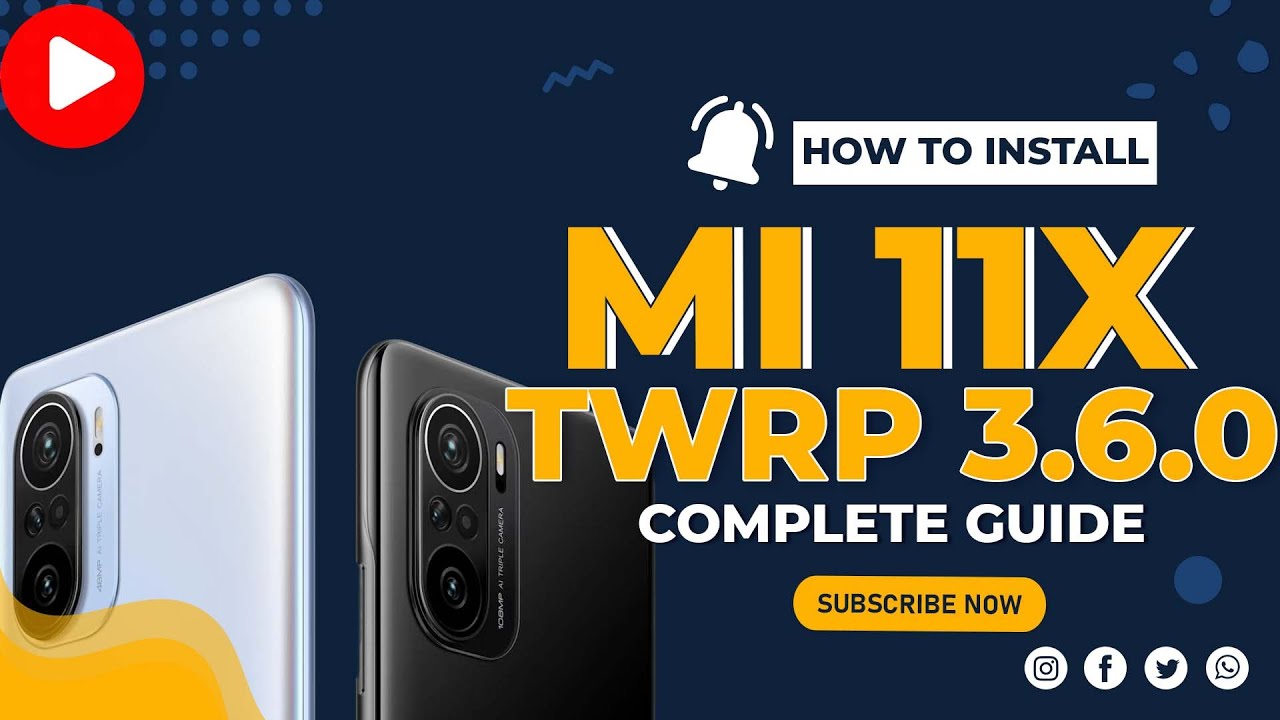 Mi 11x/Redmi K40/Poco F3 Easily Install TWRP 3.6.0 | Detailed Step By Step Guide With Download Links