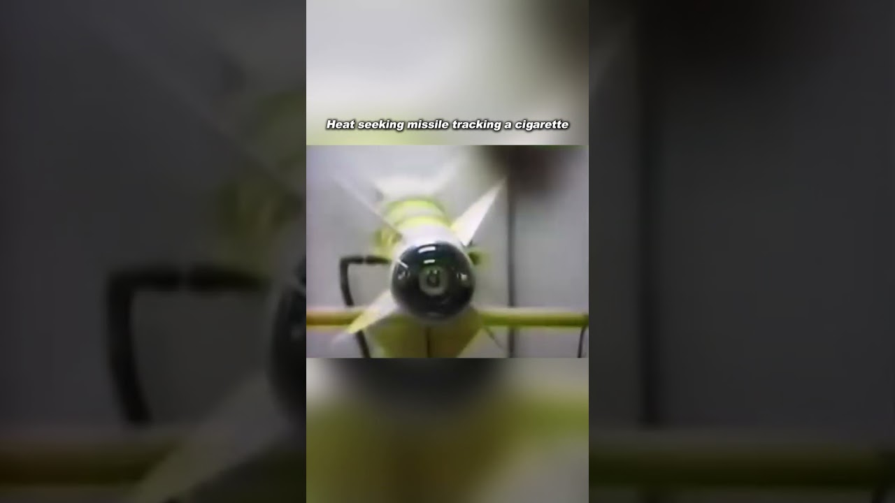 Heat Seeking Missile Tracking a Cigarette