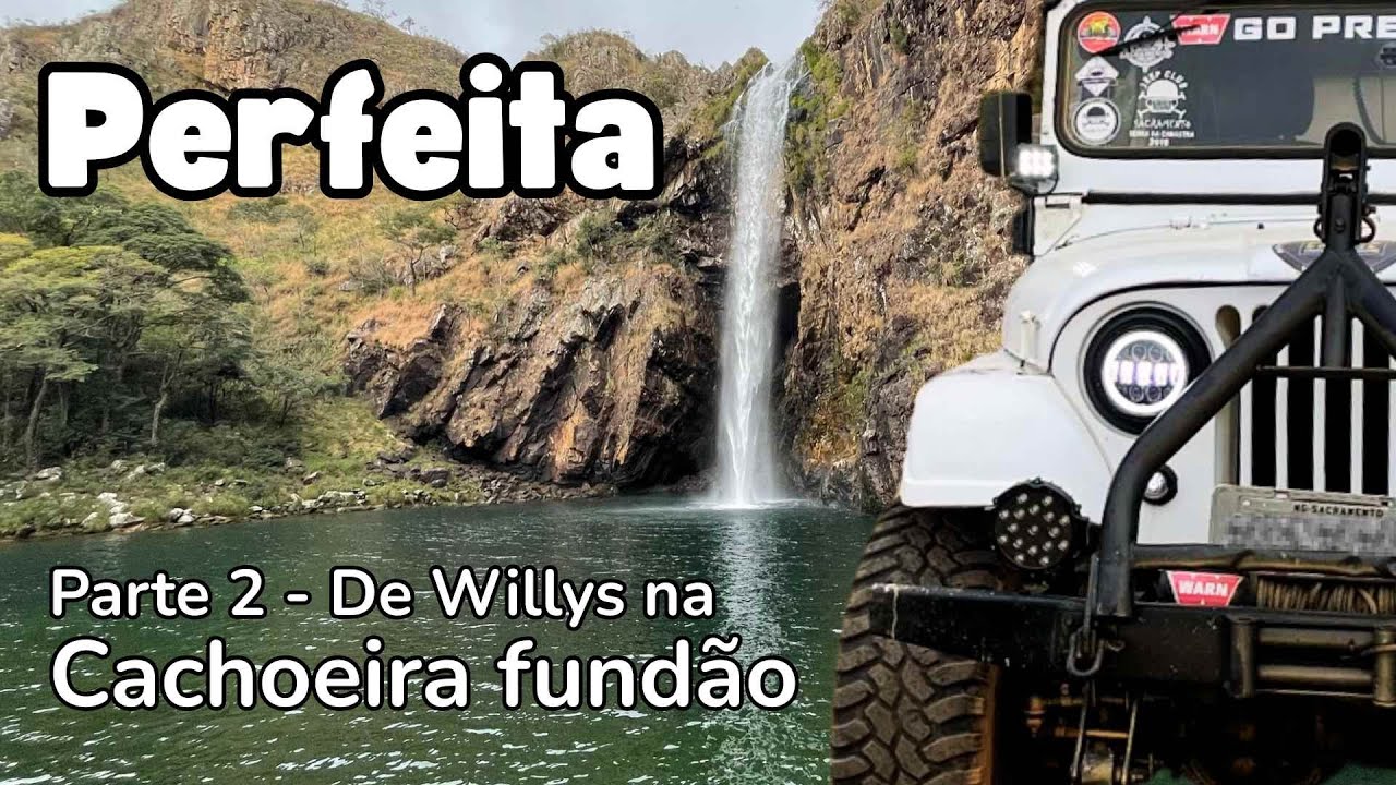 Willys 1958 - Parte 2 - Sozinhos na Serra da Canastra - Cachoeira do Fundão - Casca D'anta