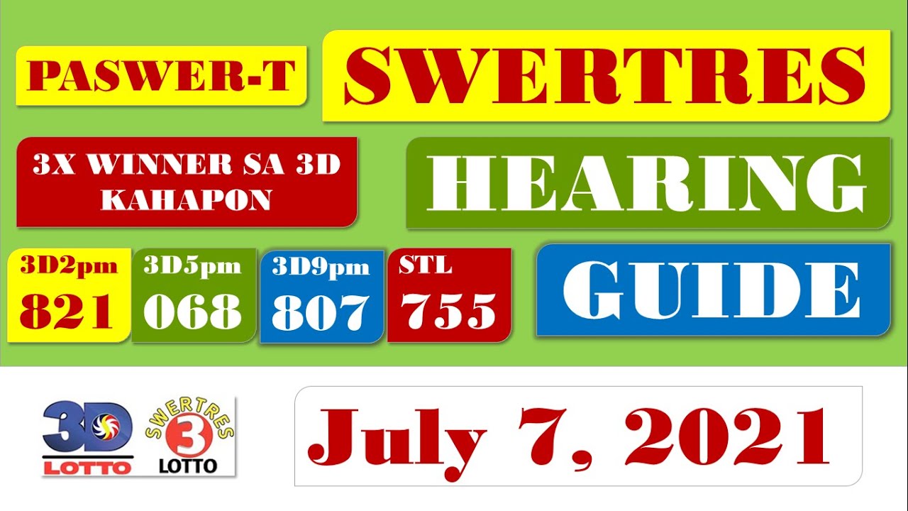 Swertres HearingToday 3D Lotto July 7 2021 Swertres Hearing Analysis Combination Guide Tips