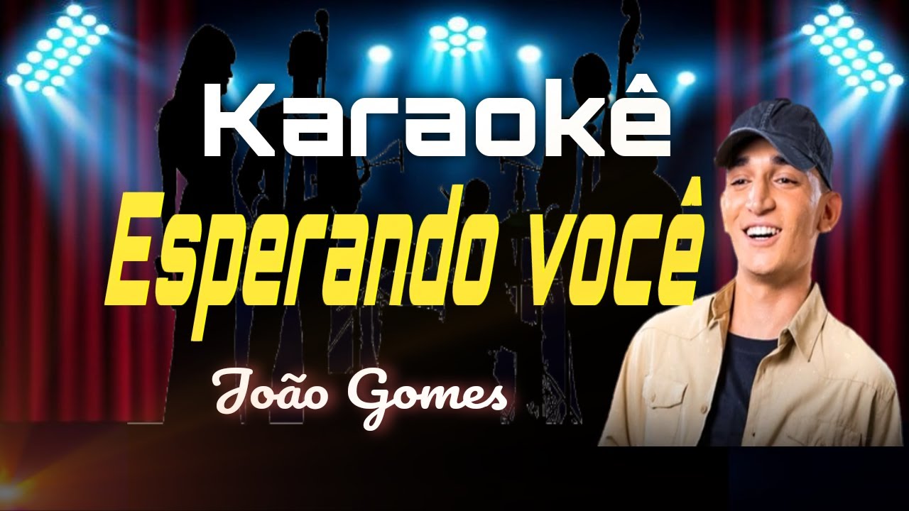 Karaokê Esperando Você / eu Continuo Amando Você !! /  por João Gomes
