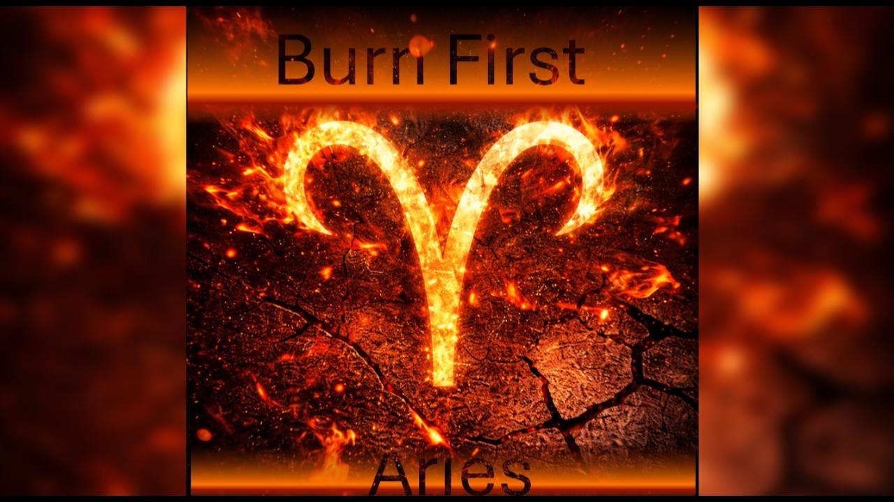 Burn First - Aries