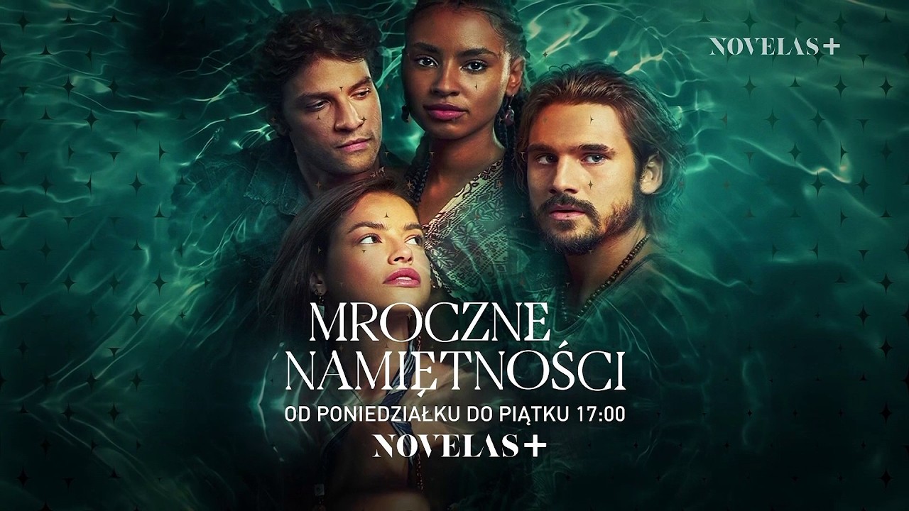 Mroczne namiętności - Zwiastun, Novelas+