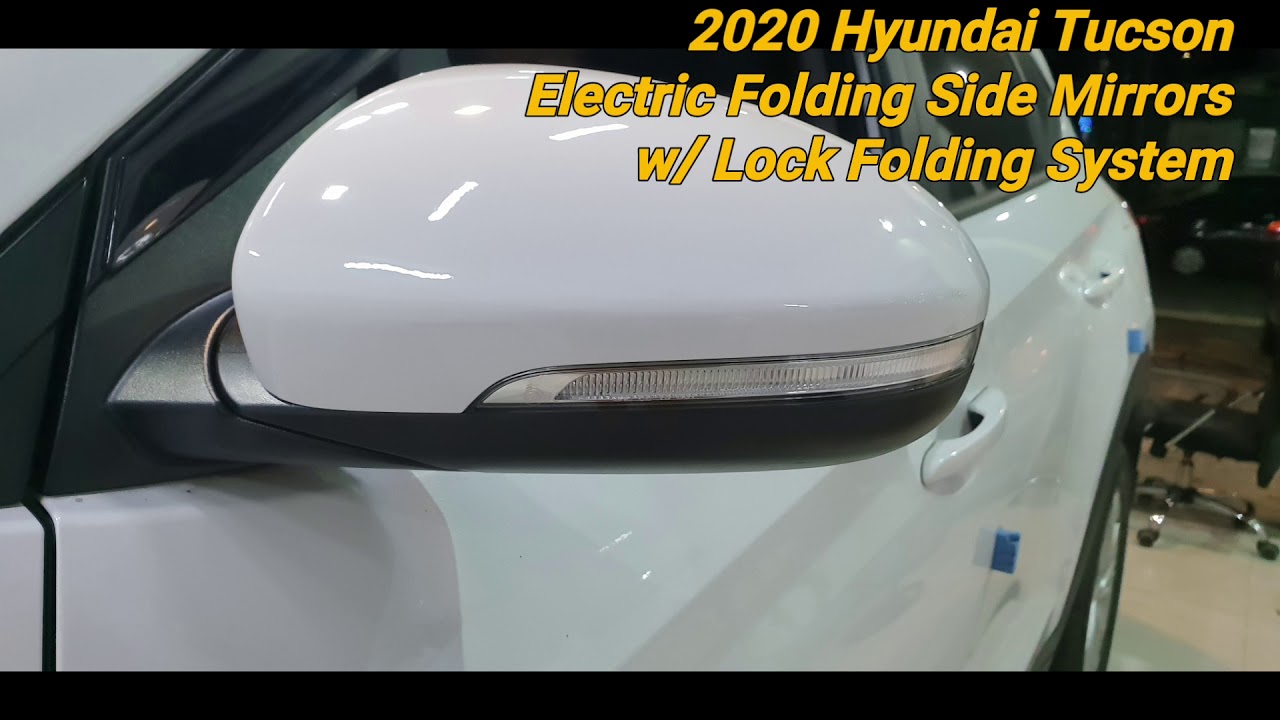 Hyundai Tucson Facelift Electric Folding Side Mirrors Lock folding