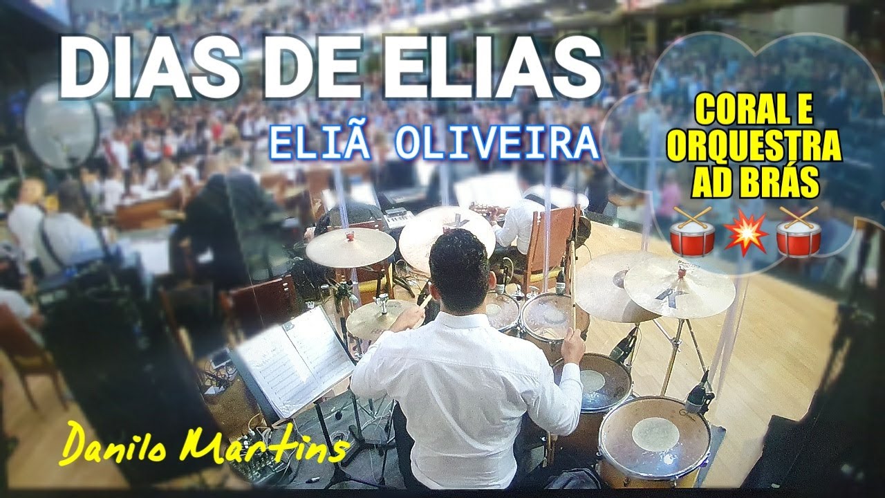 DANILO MARTINS - Dias De Elias - Eliã Oliveira - Cantata Coral e Orquestra AD Brás
