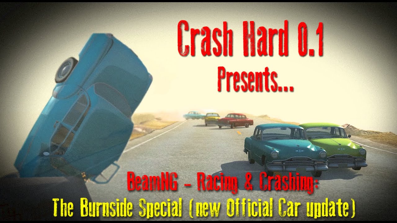 BeamNG   Racing & Crashing: The Burnside Special (New official car update)