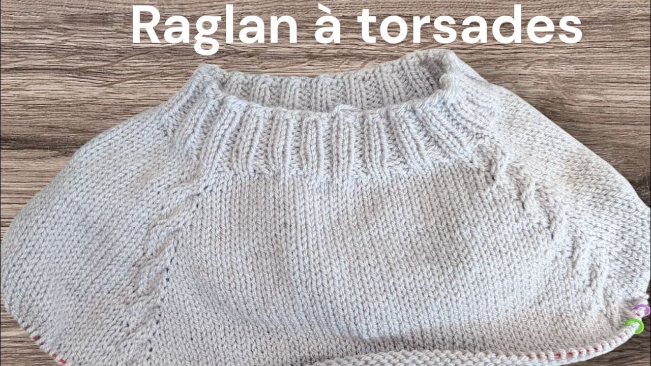 Raglan à torsade