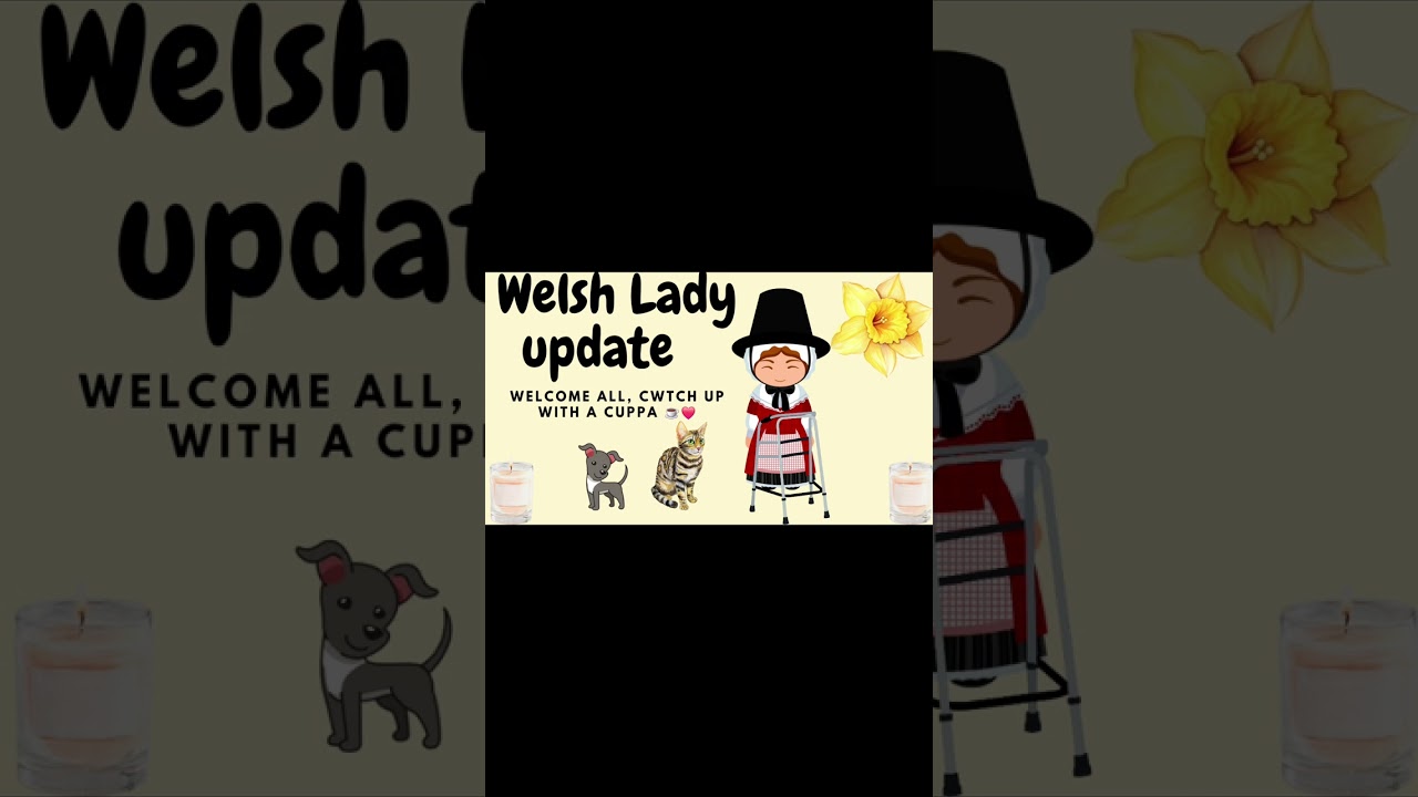 Welsh Lady Reads an Update 👏👏