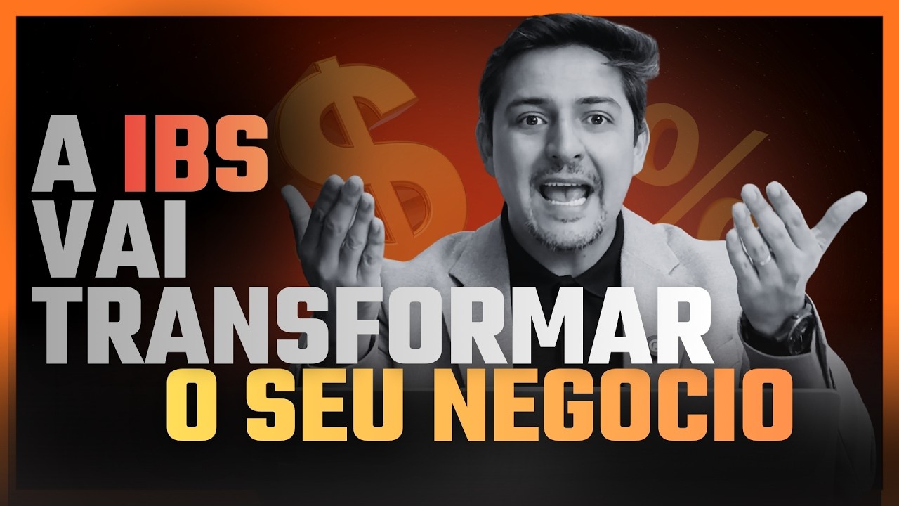 O novo IBS da Reforma Tributária: a mudança que vai impactar todas as empresas