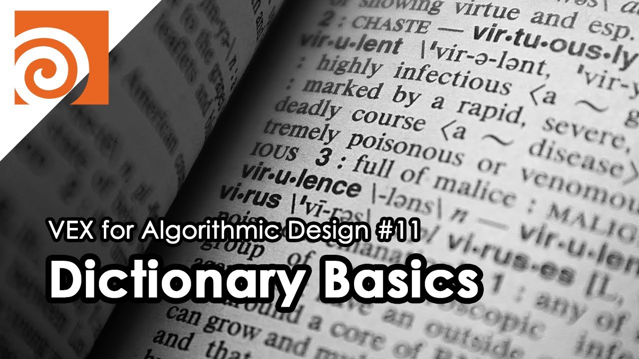 [VEX for Algorithmic Design] E11 _ Dictionary Basics