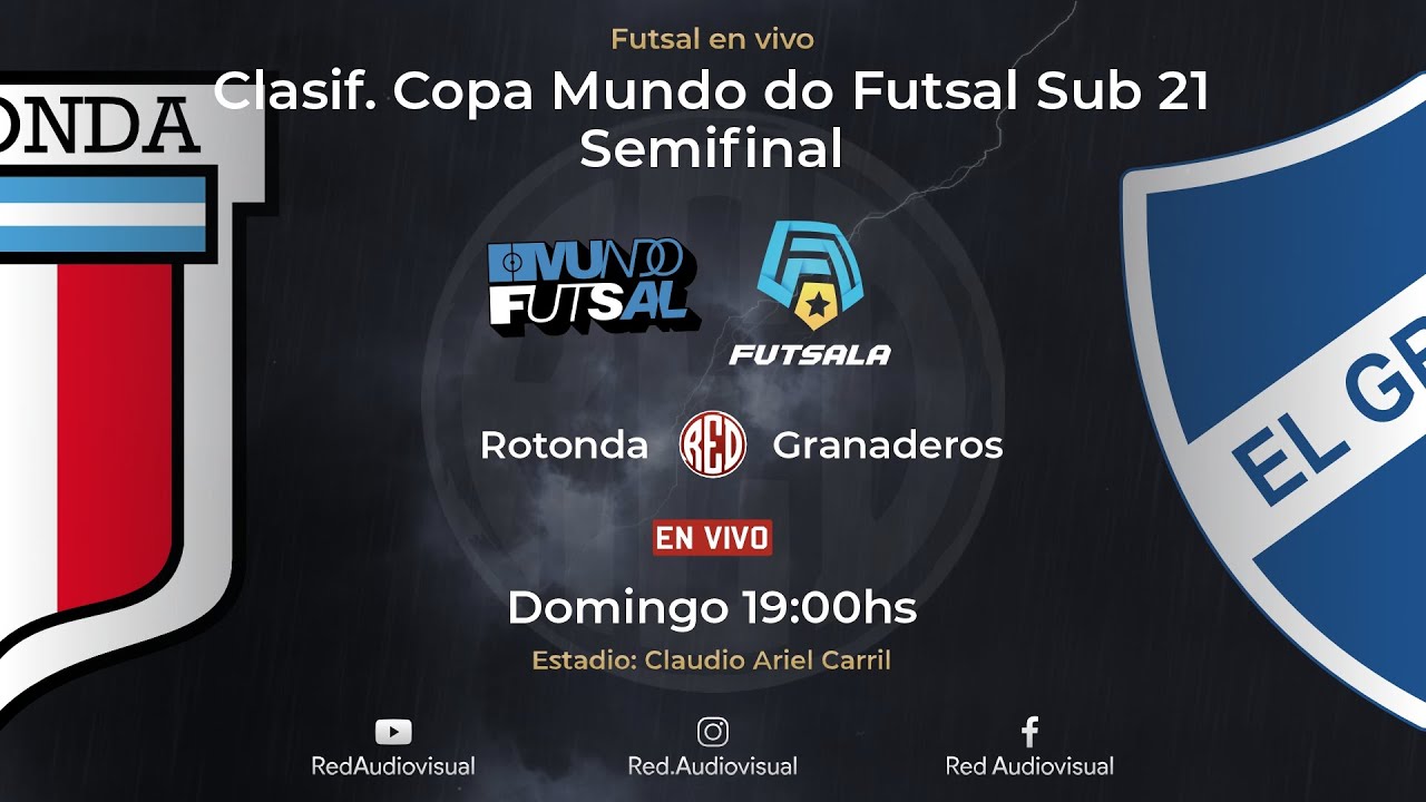 🔴 Rotonda vs Granaderos - Semifinal - Clasf. Copa Mundo do Futsal sub 21 - Futsala