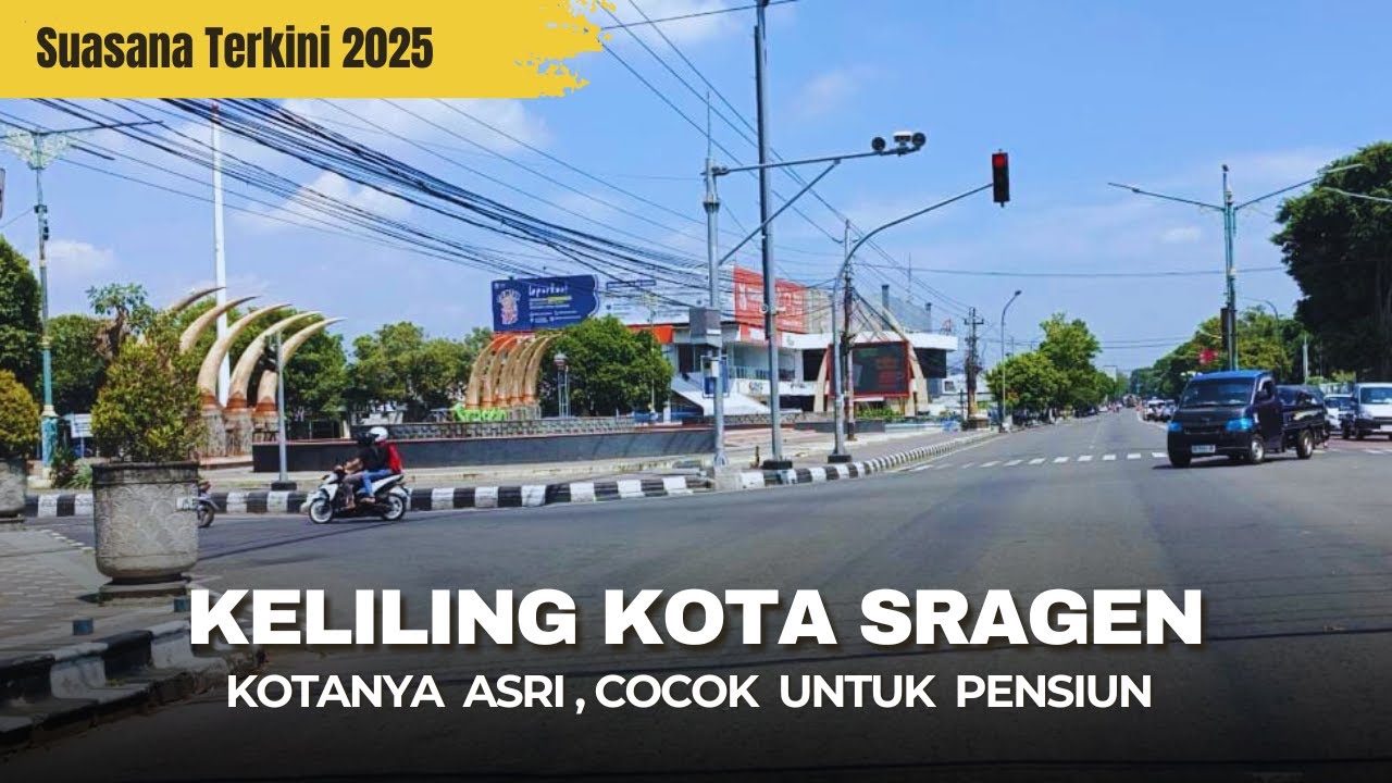 SUASANA 2025 ‼️ KELILING KOTA SRAGEN YANG ADEM ASRI & SELALU BIKIN KANGEN