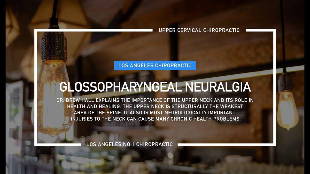 Glossopharyngeal Neuralgia (GPN) Chiropractic Recovery