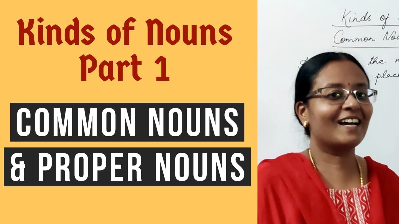 Kinds of Nouns Part 1 | Common Nouns and Proper Nouns | Parts of Speech| English with Vennila