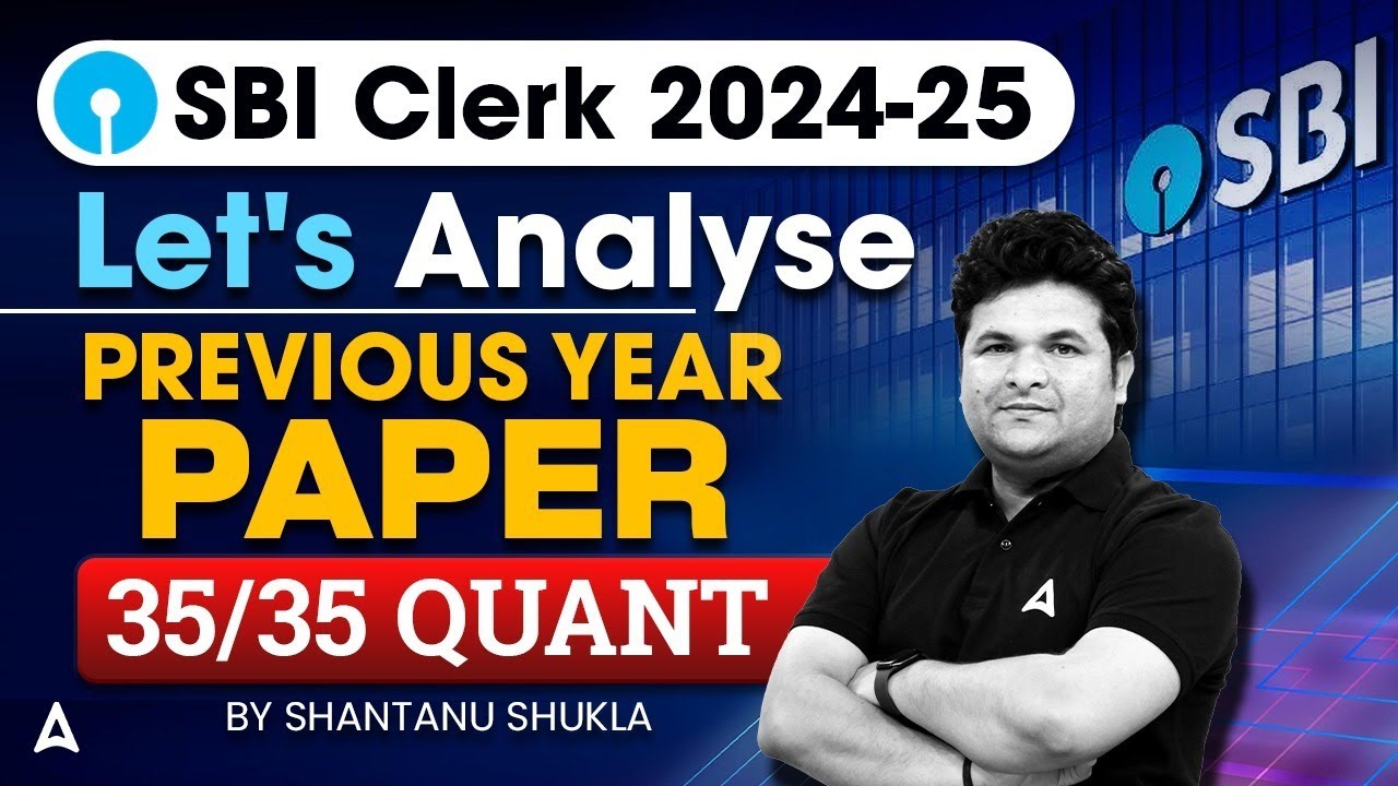 SBI Clerk 2024-25 | Let's Analyse Previous Year Paper | By Shantanu Shukla