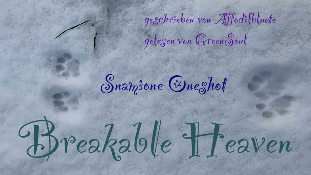 Breakable Heaven | Harry Potter Fanfiktion | Snamione Oneshot