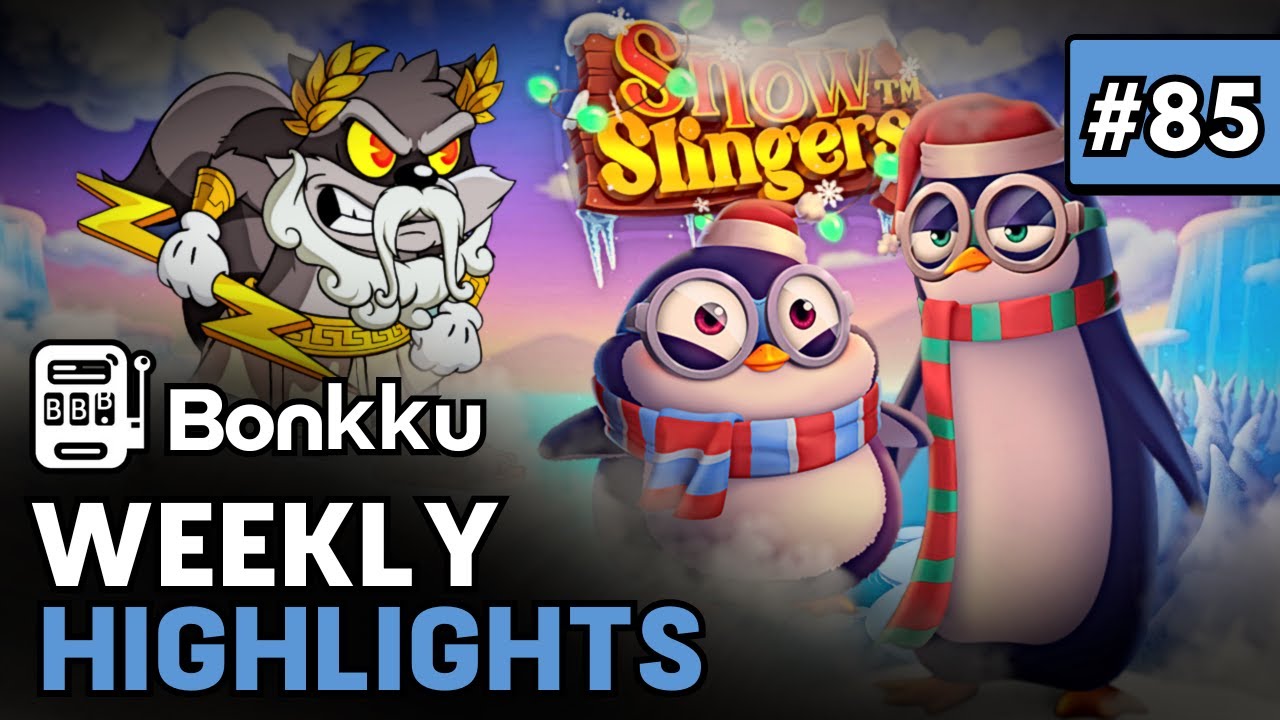 🌟 BONKKU - WEEKLY HIGHLIGHTS #85