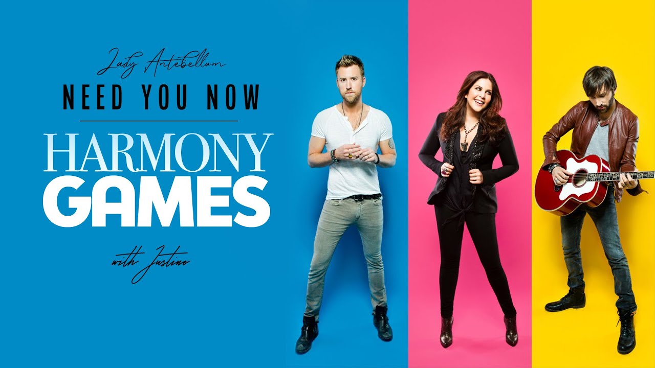 How to sing Need You Now by Lady Antebellum in harmony