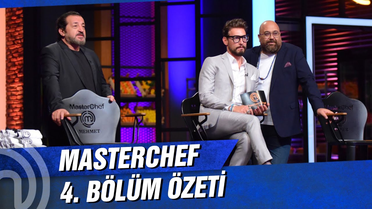 MasterChef Türkiye 4. Bölüm Özeti | BURASI MASTERCHEF!