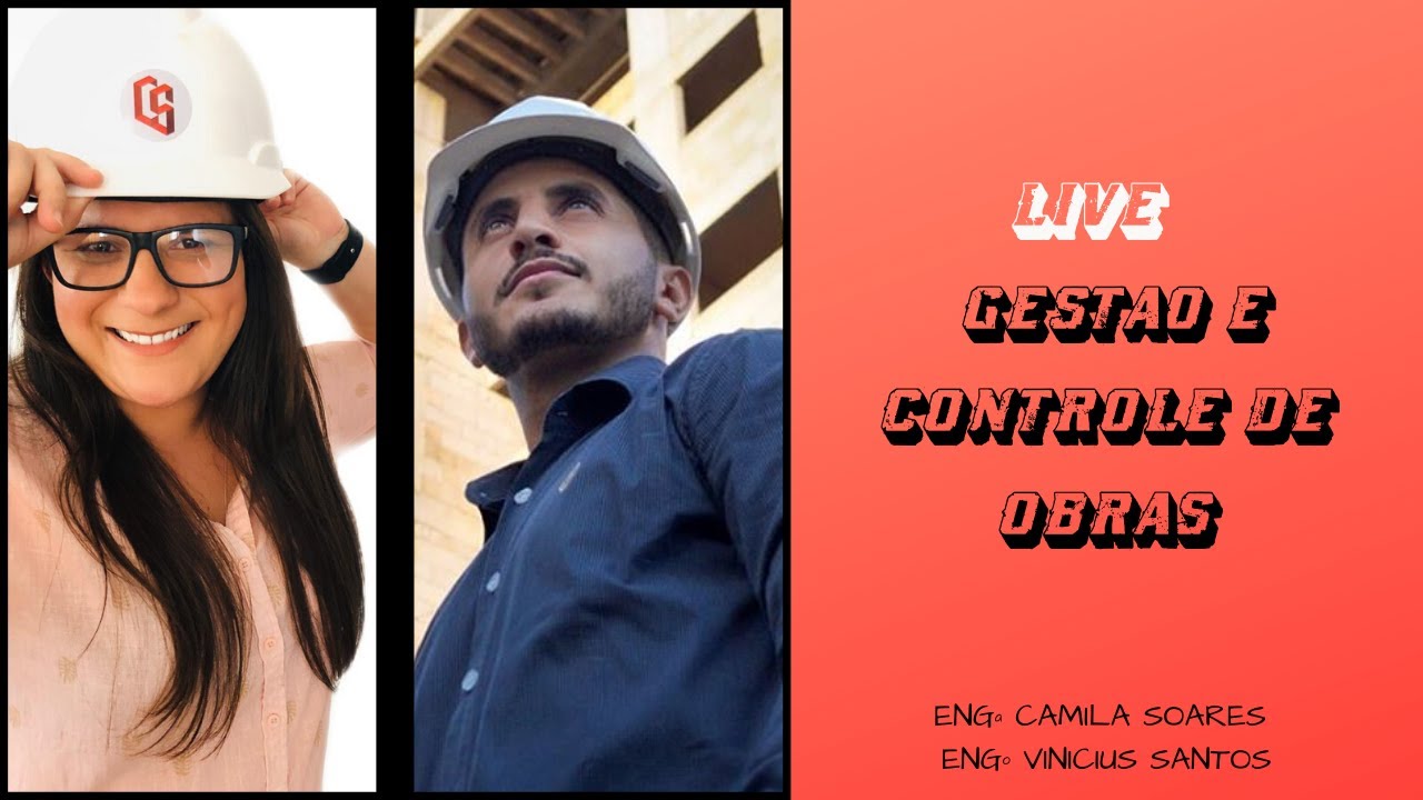 GEST&Atilde;O DE OBRAS EM TEMPO DE QUARENTENA - ENG&ordf; CAMILA SOARES X ENG&ordm; VINICIUS SANTOS