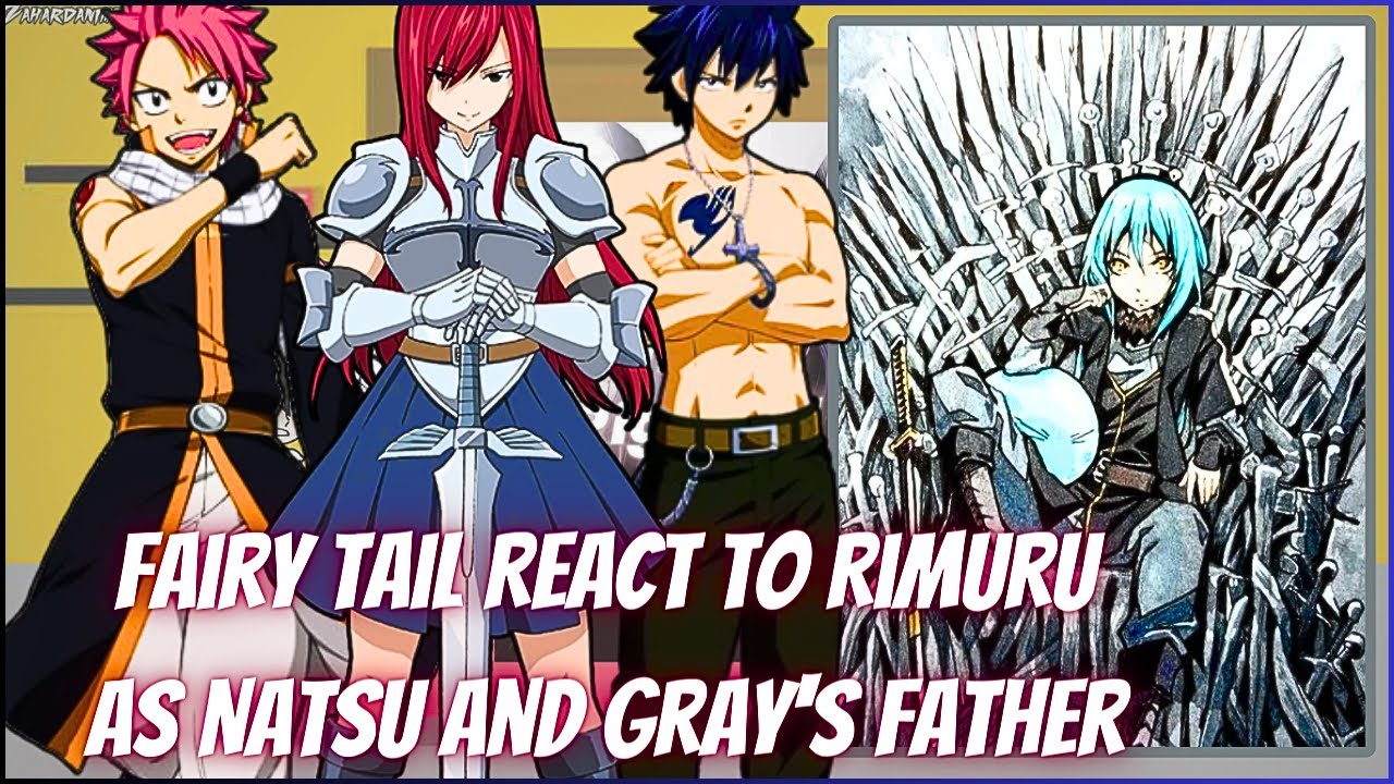 Fairy Tail React To Rimuru Tempest {AU} | Gacha Reaction | Rimu x Velzard/Milim