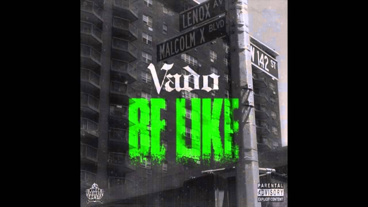 Vado - Be Like