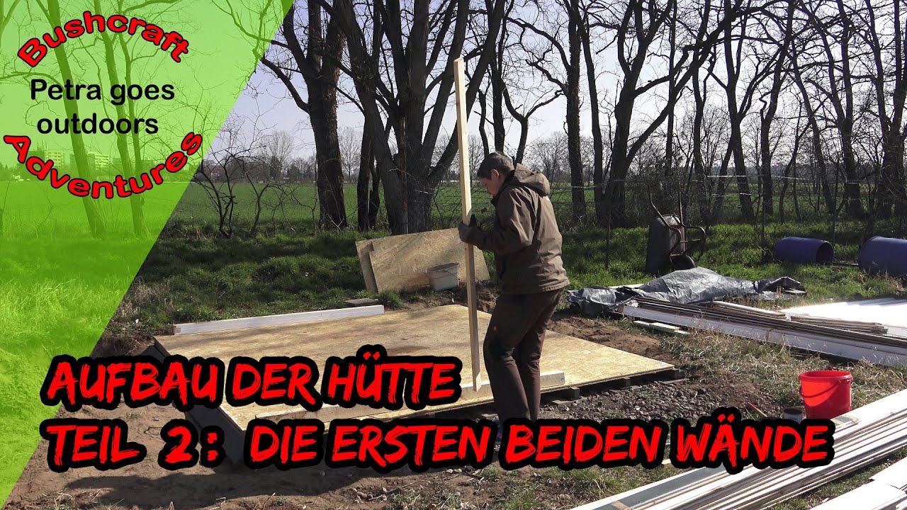Kann eine Frau eine Gartenhütte 3 x 3 m alleine aufbauen? - Teil 2: Die ersten beiden Wände