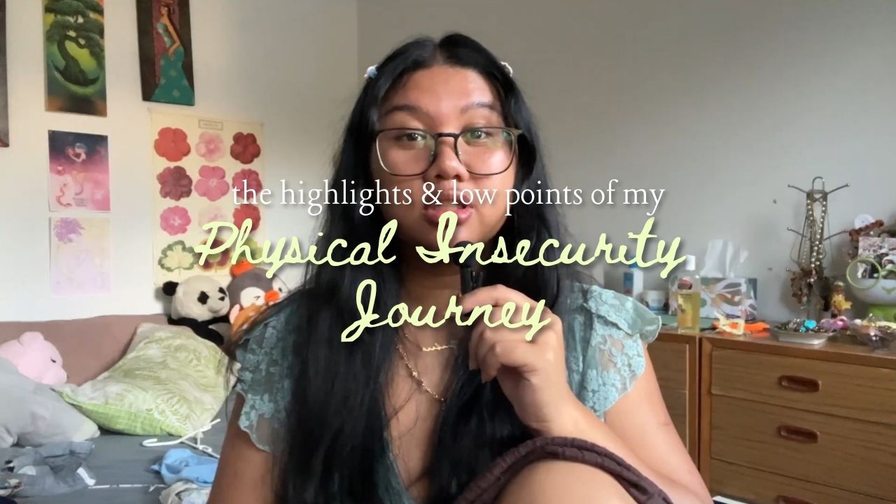 Lows & Breakthroughs of Dealing w/ Physical Insecurities