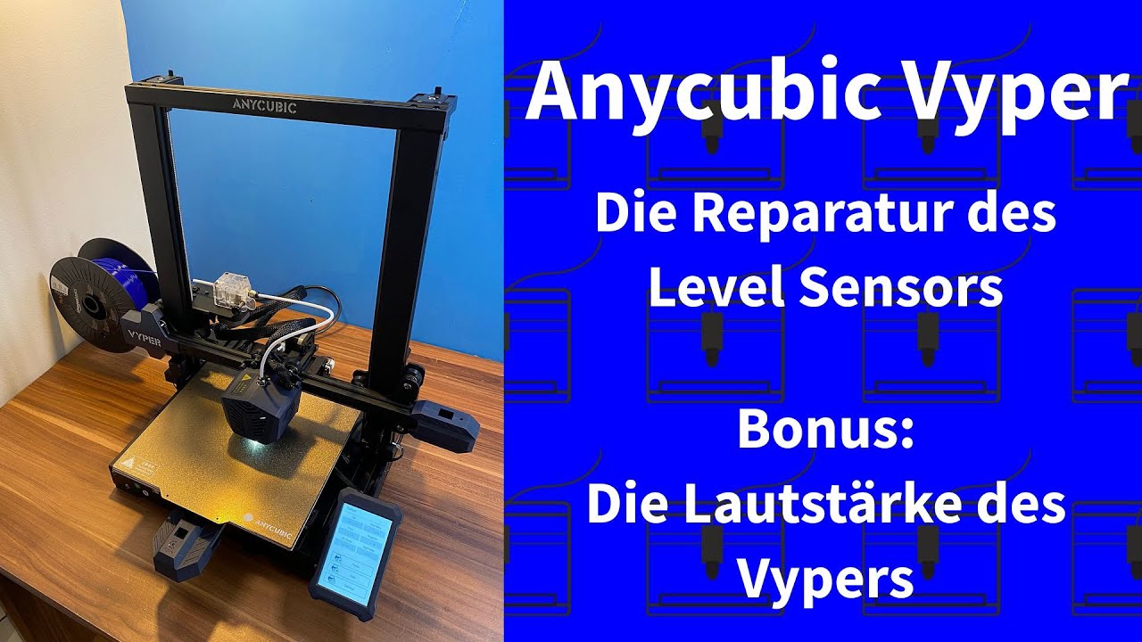 Anycubic VYPER auto leveling problem - Reparatur - Austausch 