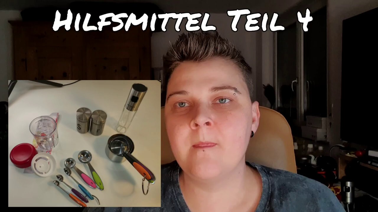 Hilfsmittel Teil 4, kleine Helfer in der Küche, Blinde und Sehbehinderte