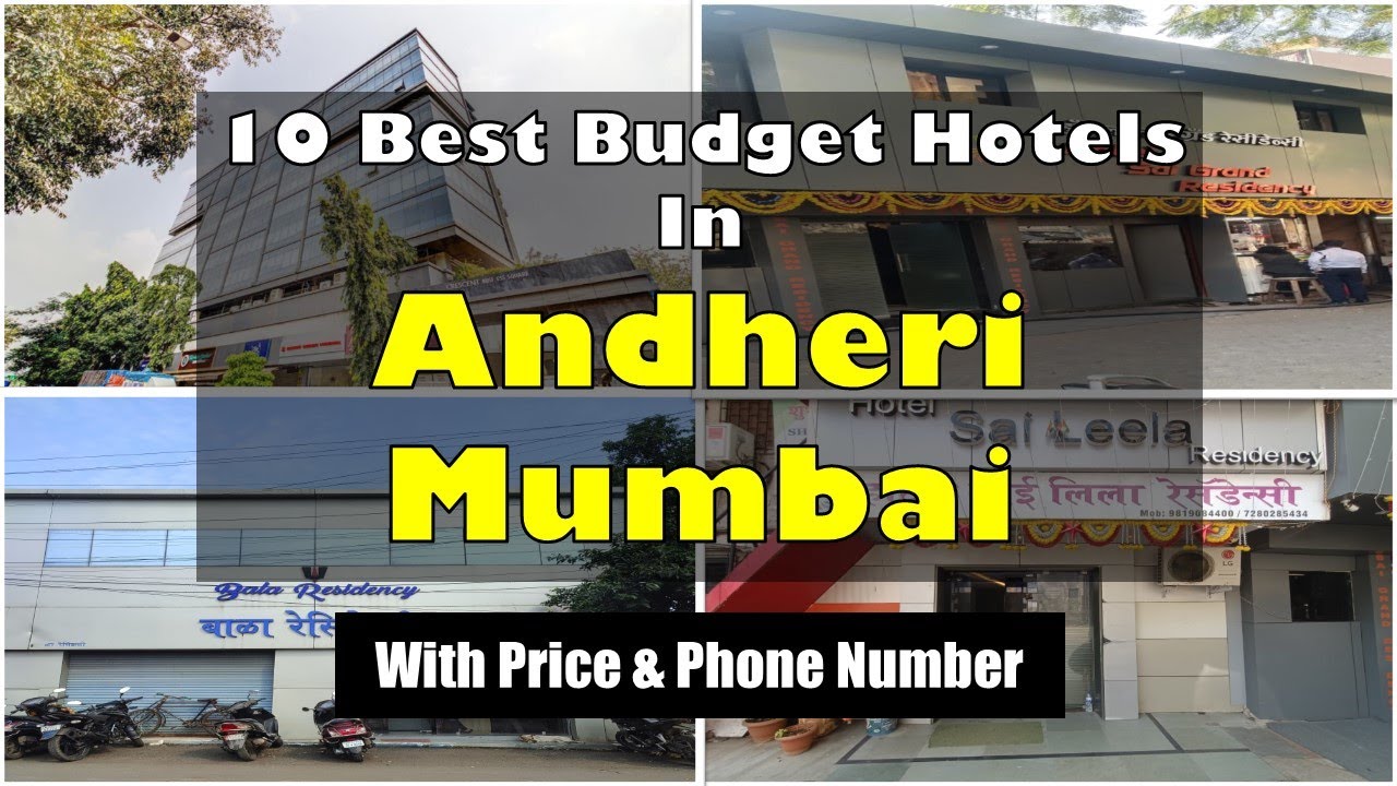 10 Best Budget Hotels In Andheri, Mumbai | अंधेरी मुंबई में होटल