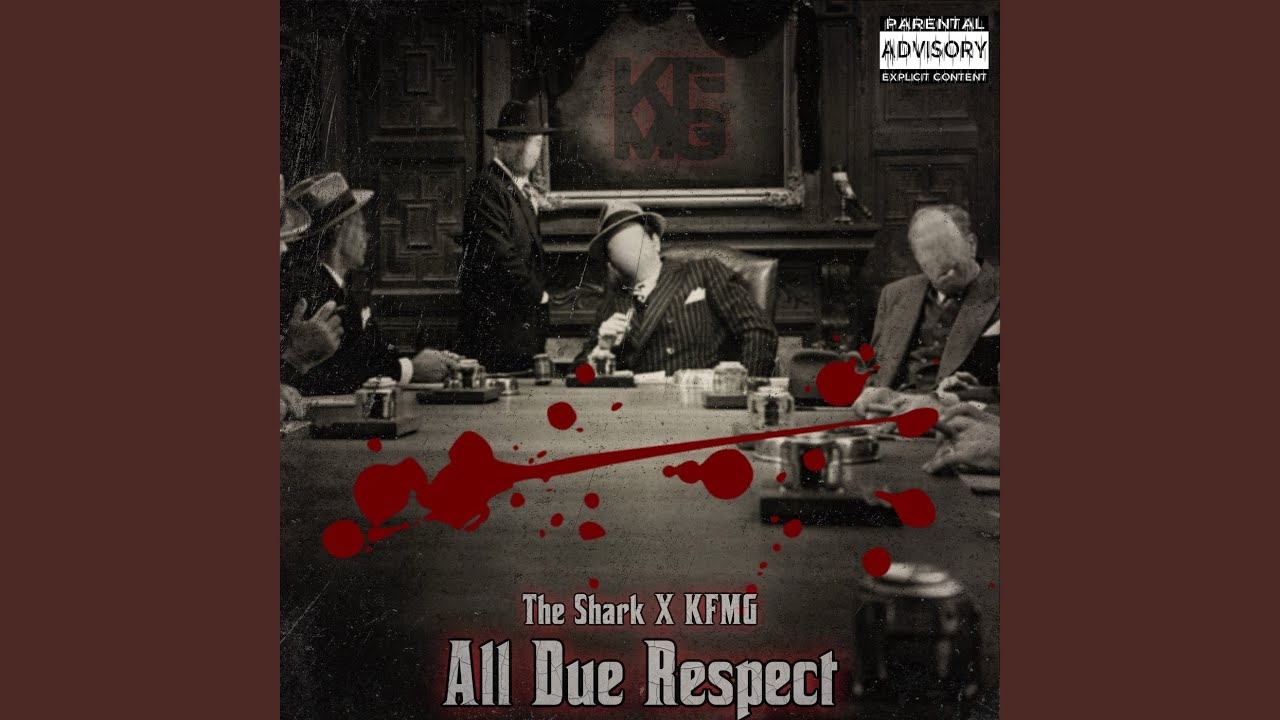 All Due Respect