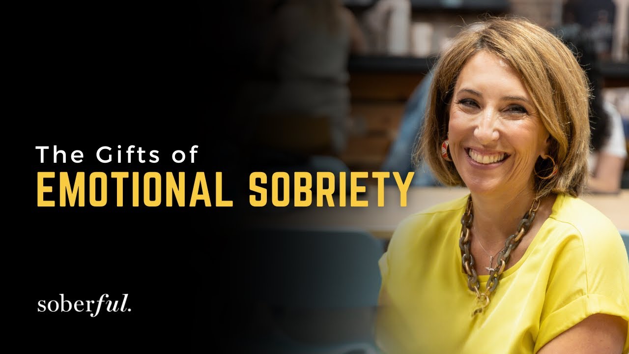 The Gifts of Emotional Sobriety | The Soberful Podcast