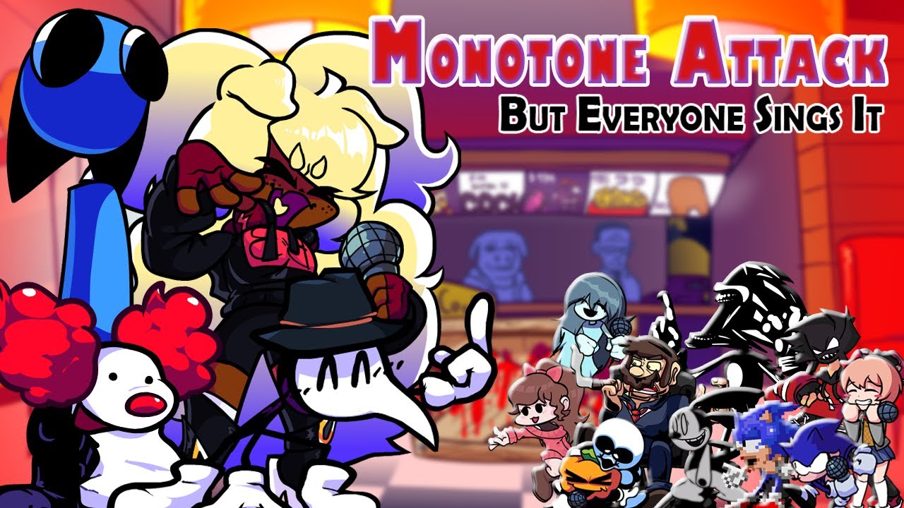 Monotone Attack but Everyone sings It - FNF Betadciu