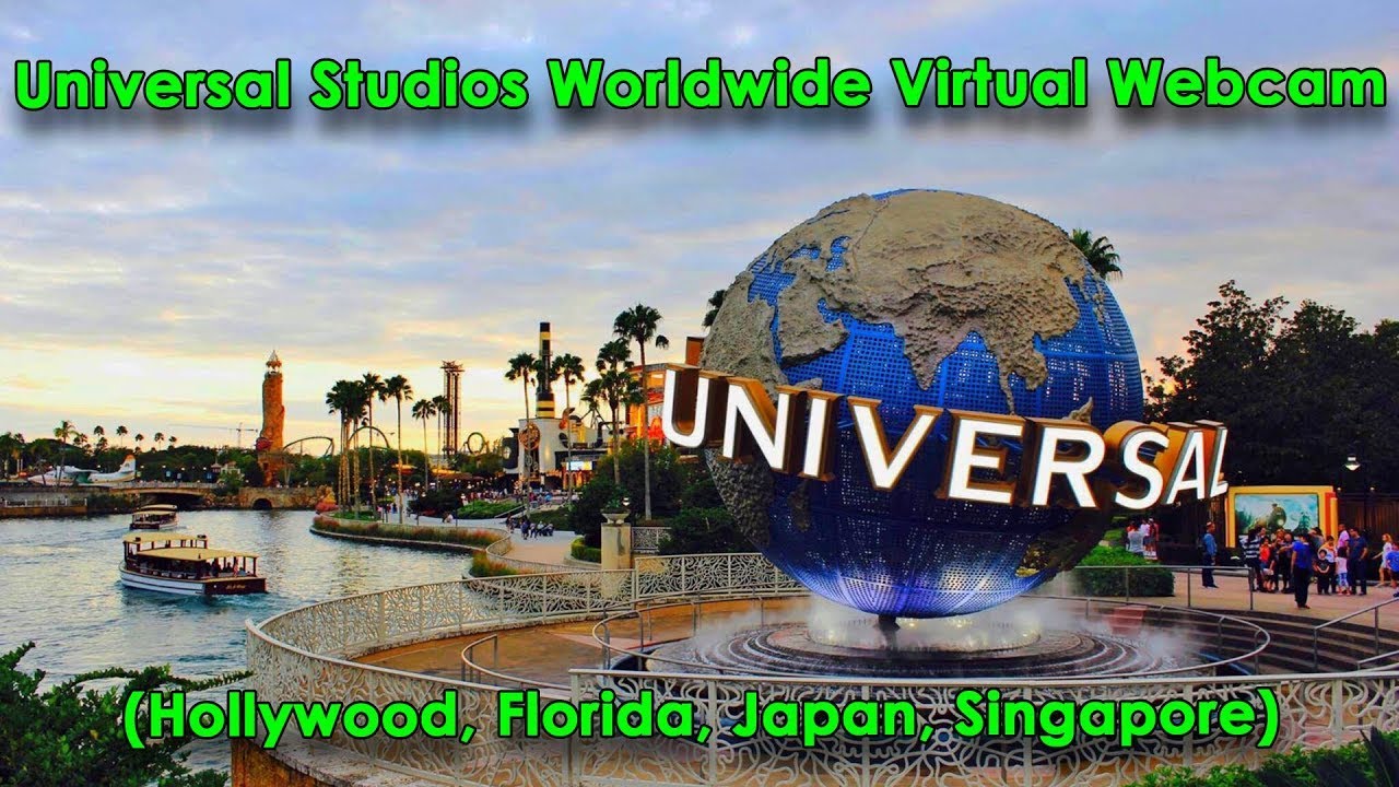 Universal Studios Live Worldwide Virtual Webcam Stream - Hollywood, Orlando, Singapore, and Japan