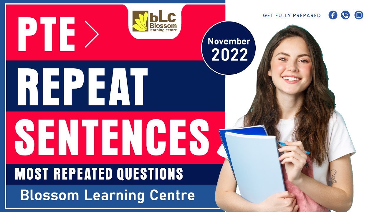 PTE Speaking  Repeat Sentences Exam Repeated Prediction ► ►November 2022 ll Blossom Learning Centre