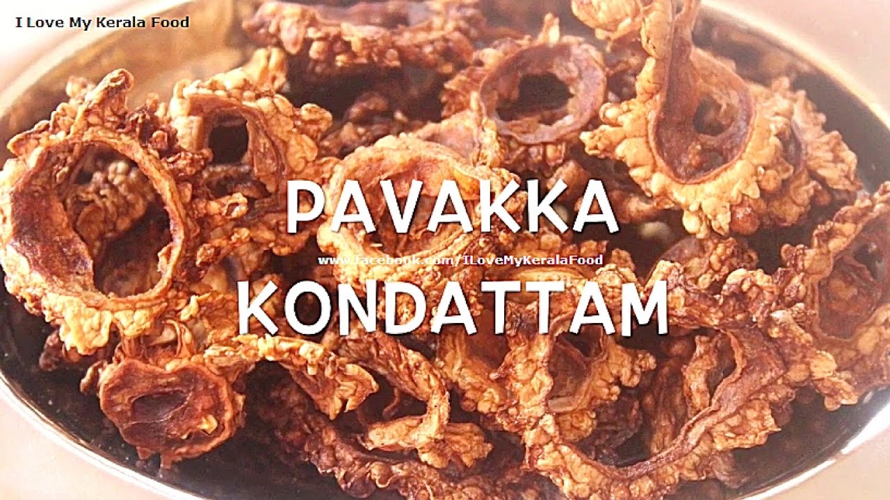 How to make Pavakka Kondattam/Sun Dried Bitter Gourd- chinnuz' I Love My Kerala Food