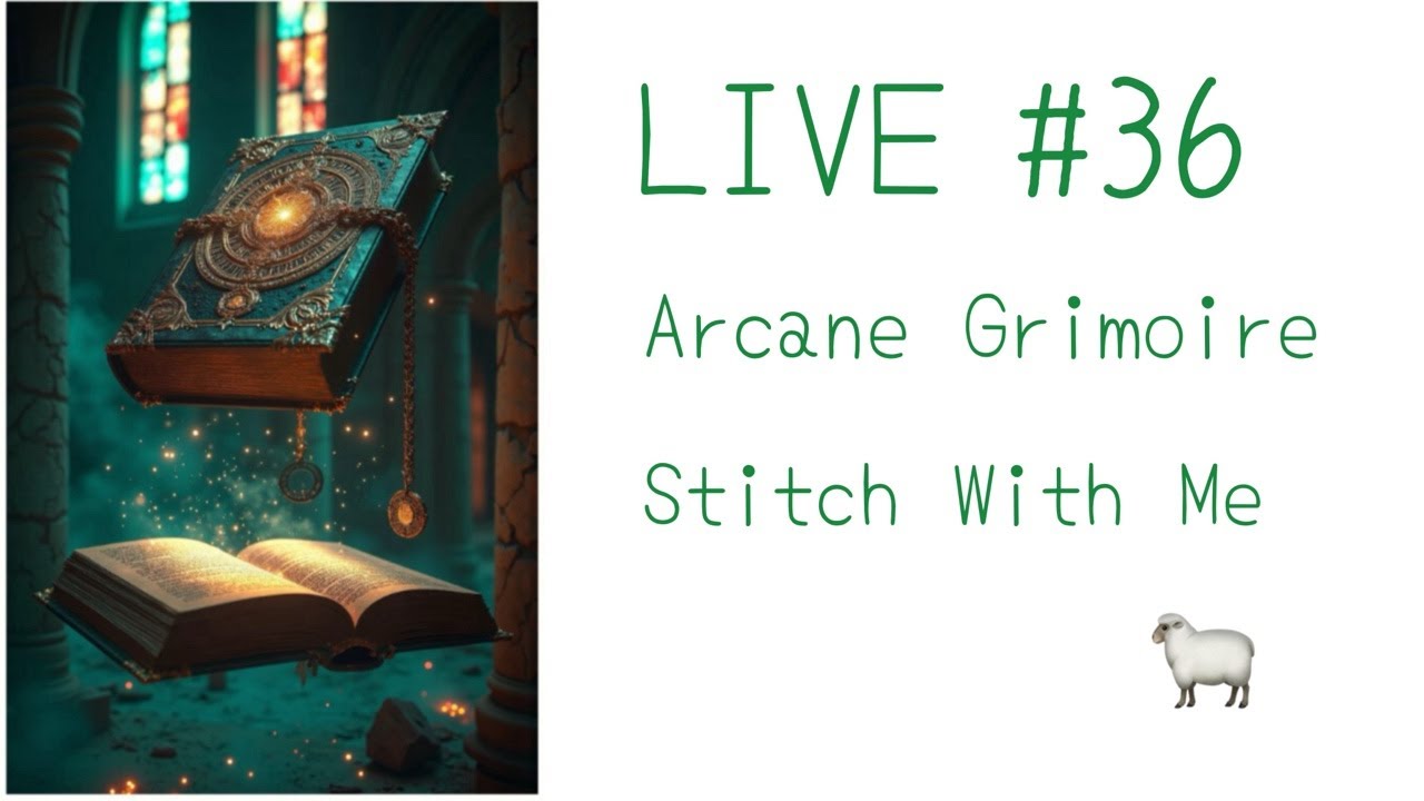 LIVE#36 ArcaneGrimoire【SSStitchJP】  #stitchwithme #flosstube #crossstitch