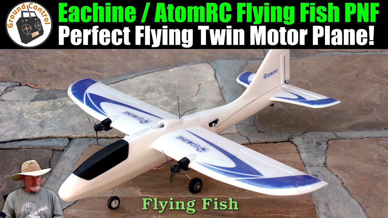 A Perfect Flying Plane! Eachine / AtomRC Flying Fish W650 650mm Wingspan Twin Motor PNF