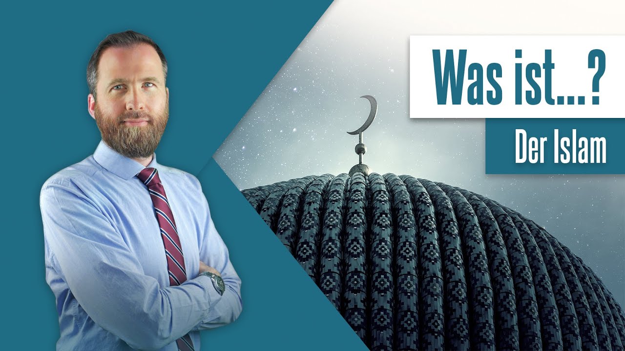 Was ist der Islam?