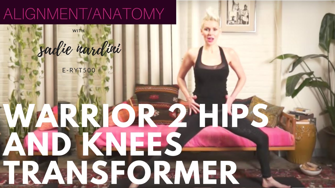 Save Your Knees and Hips in Warrior 2!  | Sadie Nardini