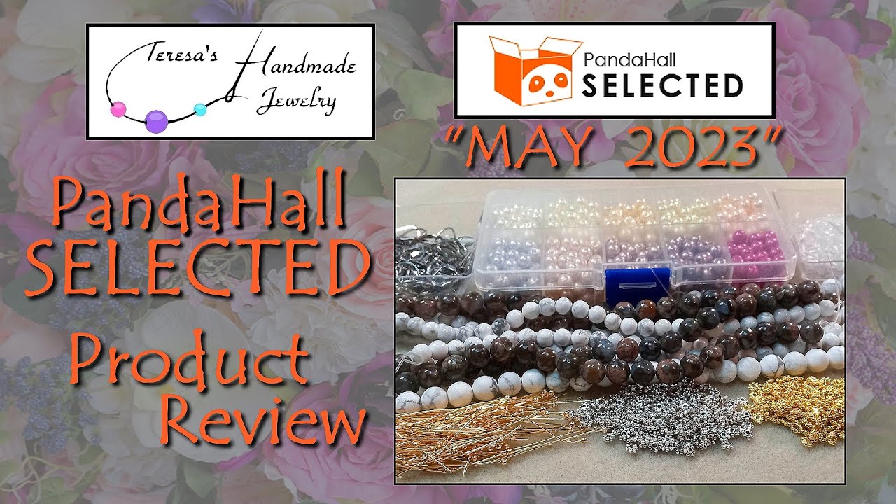 Pandahall Selected Product Review - May 2023