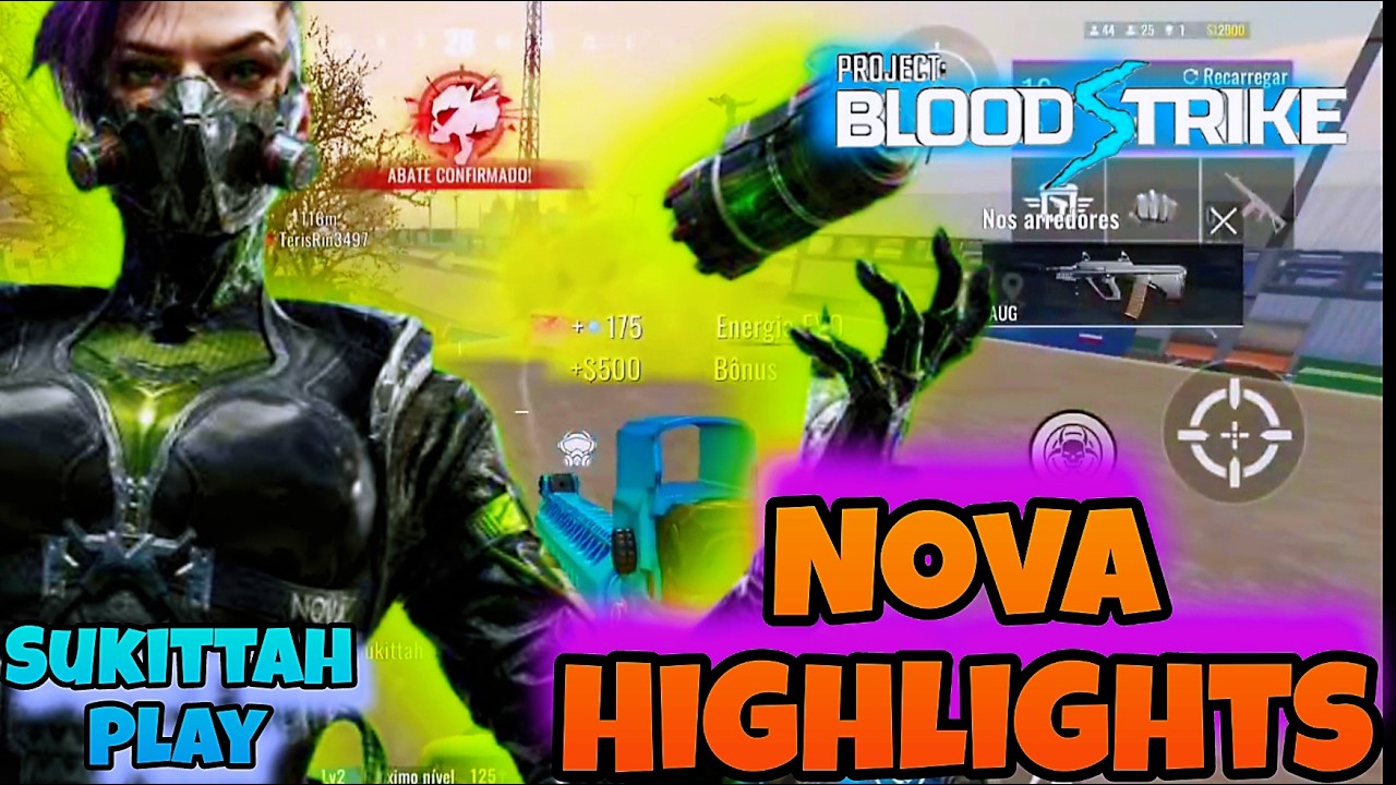 Bloodstrike Nova Highlights - Sukittah Play