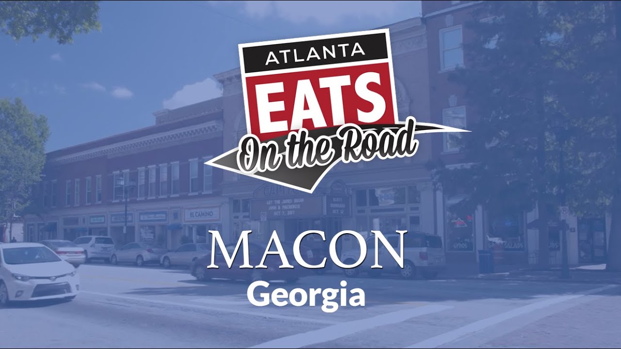 On the Road - Macon, GA | Atlanta Eats
