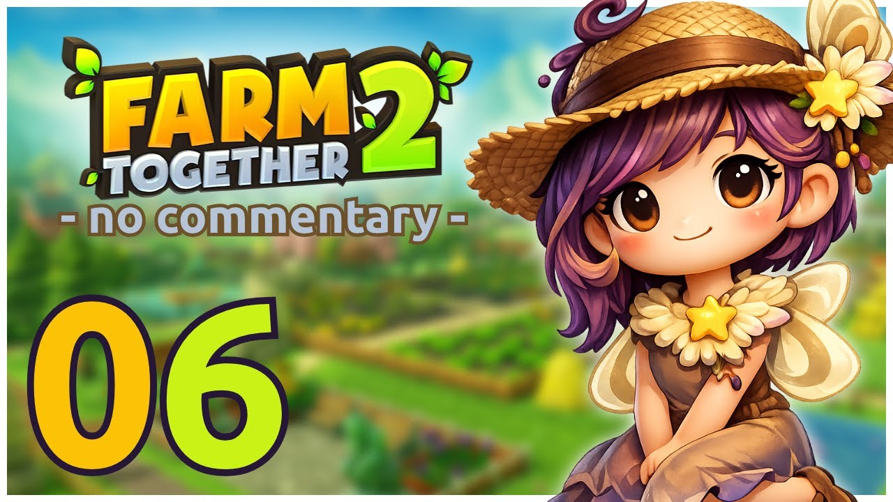 Farm Together 2 - 006 - No Commentary - Deutsch/German
